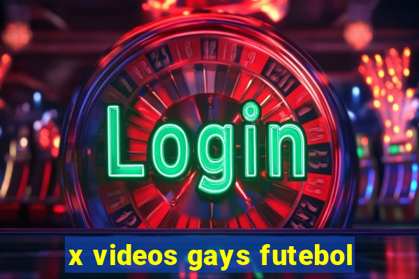 x videos gays futebol